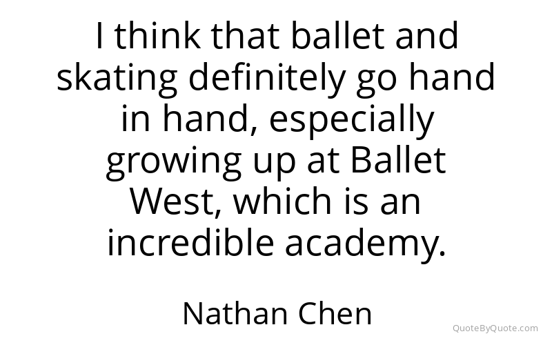 Preview image for this quote by Nathan Chen