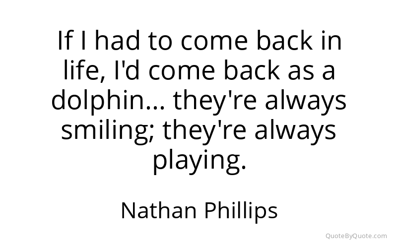 Preview image for this quote by Nathan Phillips