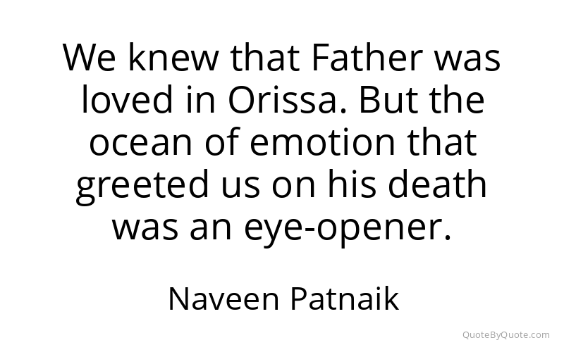 Preview image for this quote by Naveen Patnaik