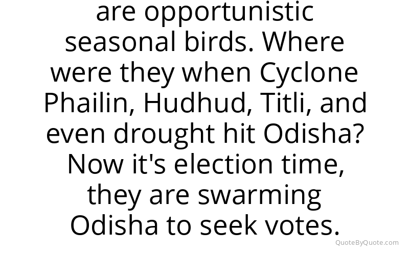 Preview image for this quote by Naveen Patnaik