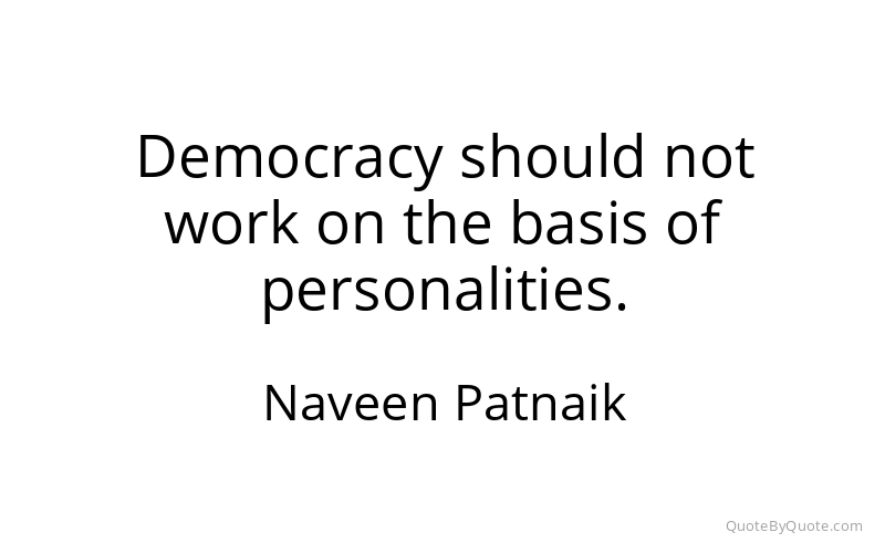 Preview image for this quote by Naveen Patnaik