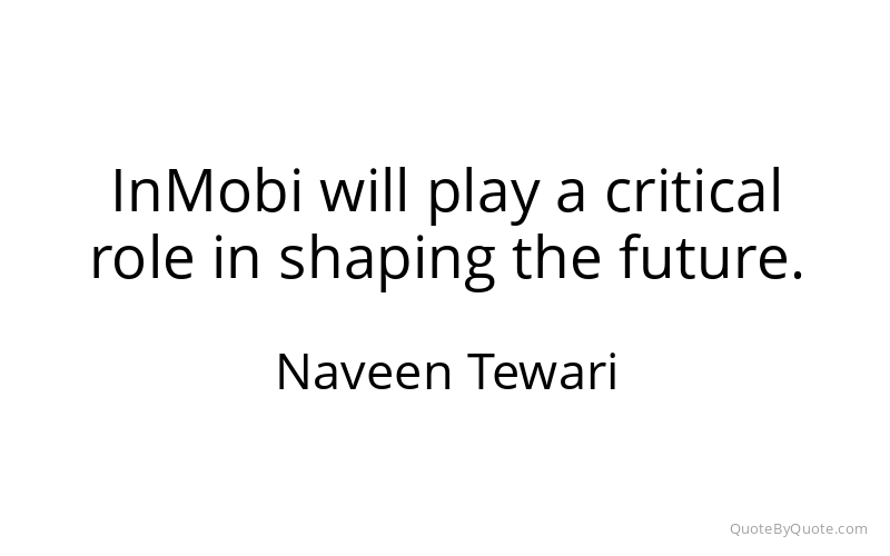 Preview image for this quote by Naveen Tewari
