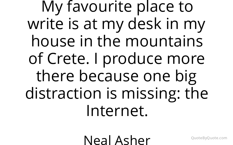 Preview image for this quote by Neal Asher