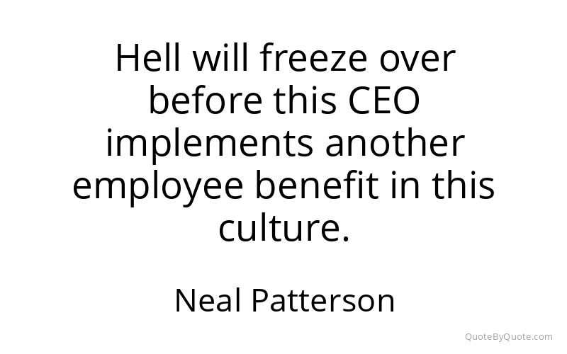 Preview image for this quote by Neal Patterson