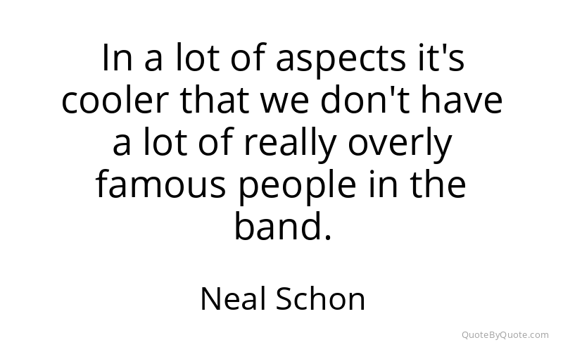 Preview image for this quote by Neal Schon