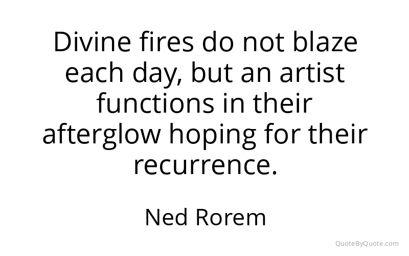 Preview image for this quote by Ned Rorem