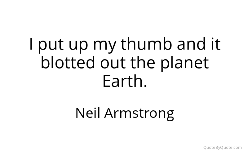 Preview image for this quote by Neil Armstrong