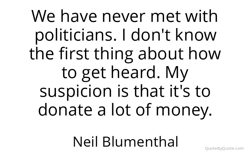 Preview image for this quote by Neil Blumenthal