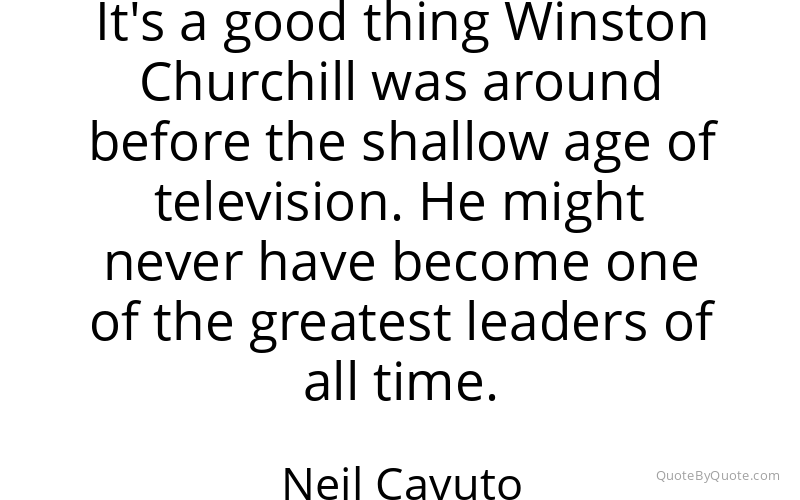 Preview image for this quote by Neil Cavuto