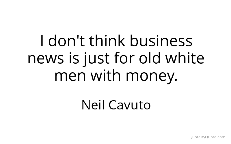 Preview image for this quote by Neil Cavuto