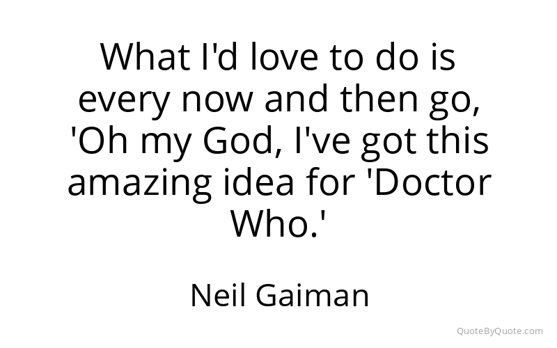 Preview image for this quote by Neil Gaiman