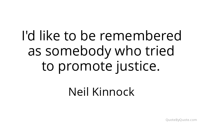 Preview image for this quote by Neil Kinnock