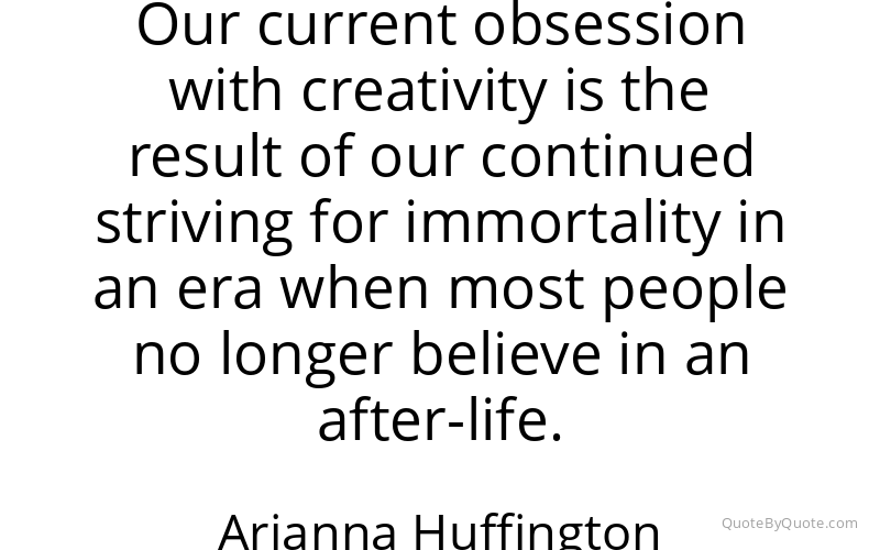 Preview image for this quote by Arianna Huffington