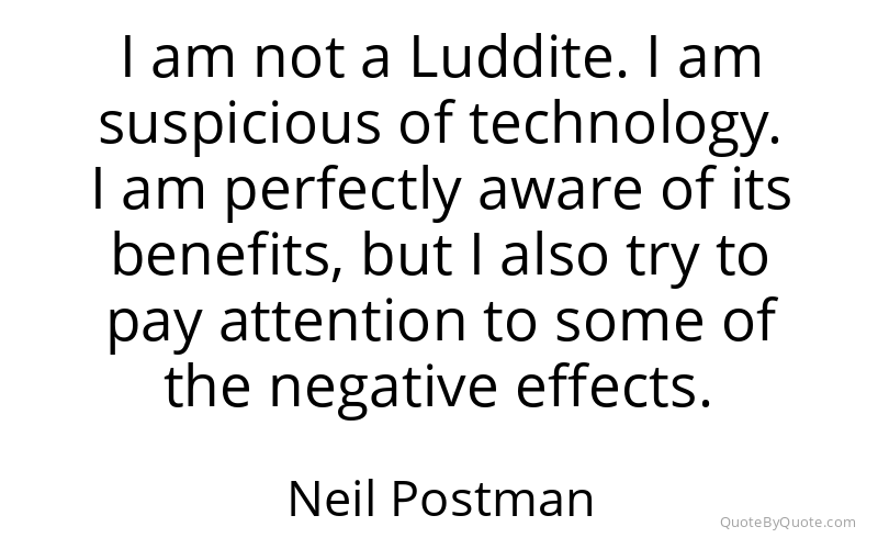 Preview image for this quote by Neil Postman