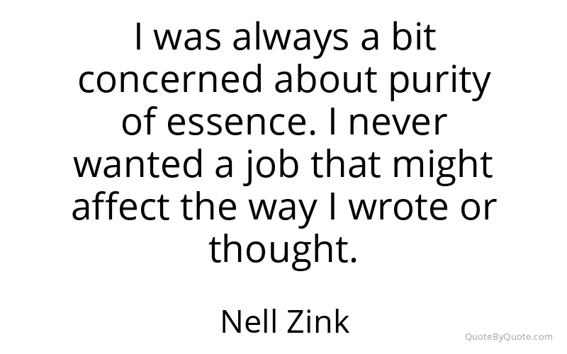 Preview image for this quote by Nell Zink