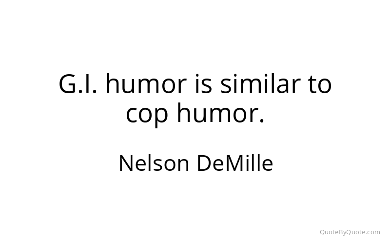 Preview image for this quote by Nelson DeMille