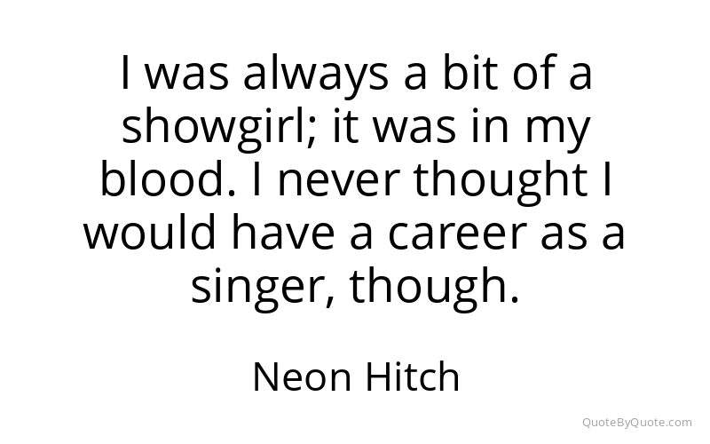 Preview image for this quote by Neon Hitch