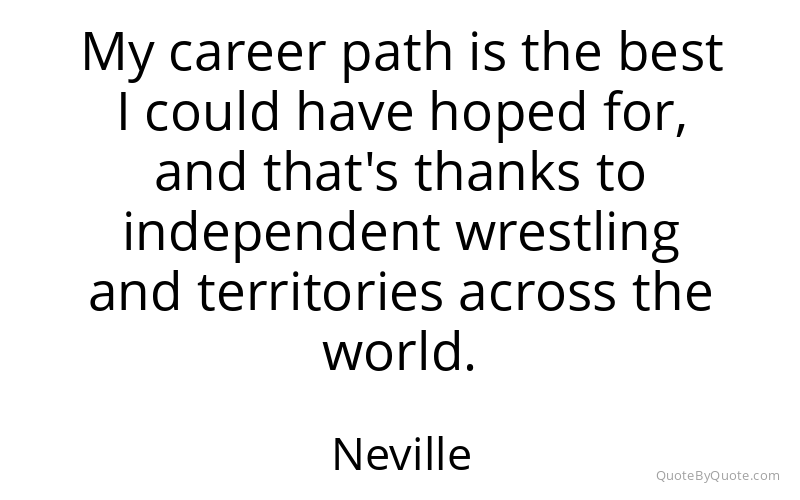 Preview image for this quote by Neville