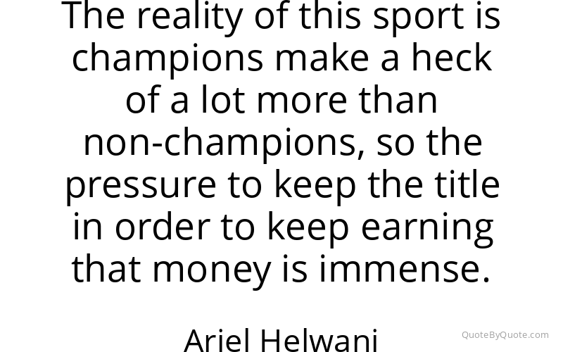 Preview image for this quote by Ariel Helwani