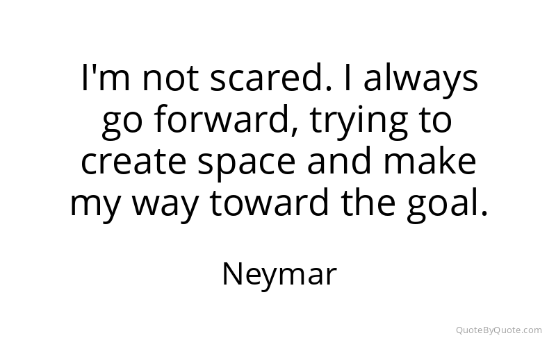Preview image for this quote by Neymar