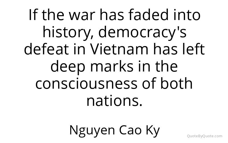 Preview image for this quote by Nguyen Cao Ky