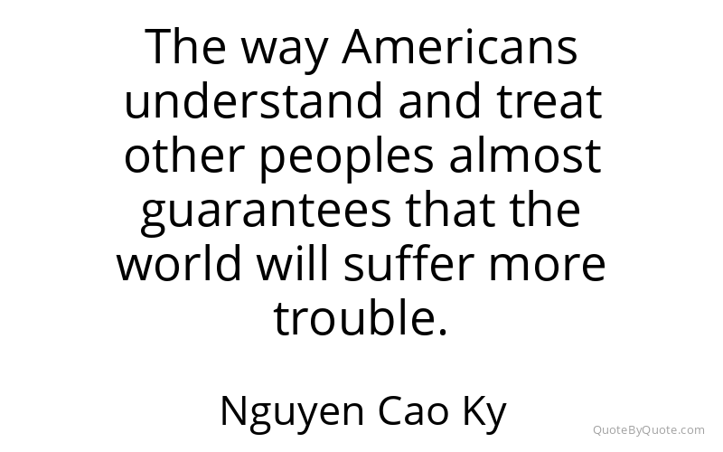 Preview image for this quote by Nguyen Cao Ky
