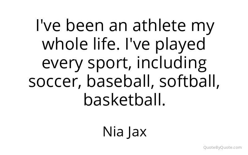 Preview image for this quote by Nia Jax
