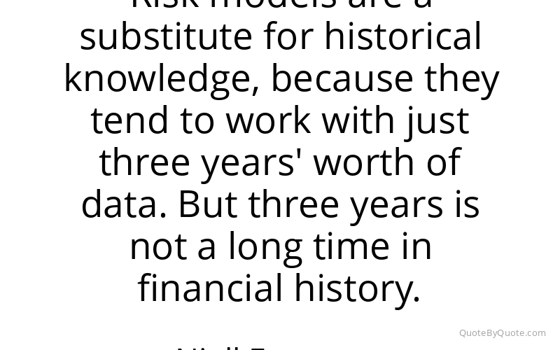 Preview image for this quote by Niall Ferguson