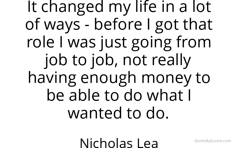 Preview image for this quote by Nicholas Lea