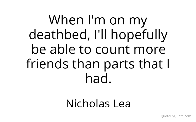 Preview image for this quote by Nicholas Lea