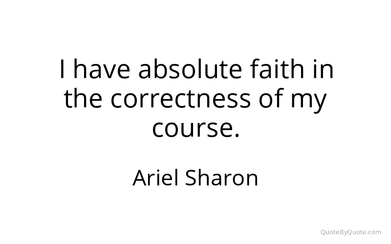 Preview image for this quote by Ariel Sharon
