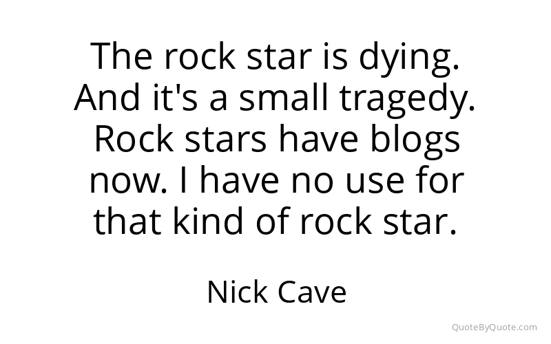 Preview image for this quote by Nick Cave