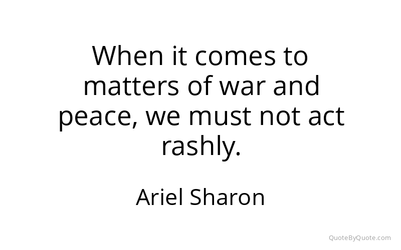 Preview image for this quote by Ariel Sharon