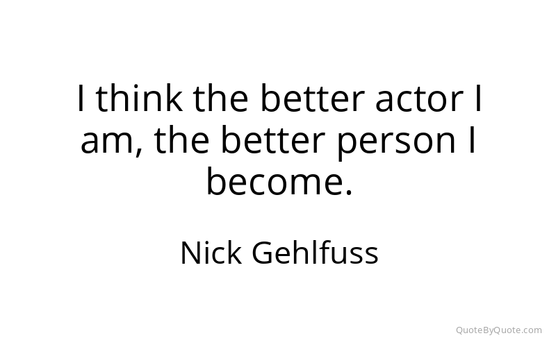 Preview image for this quote by Nick Gehlfuss