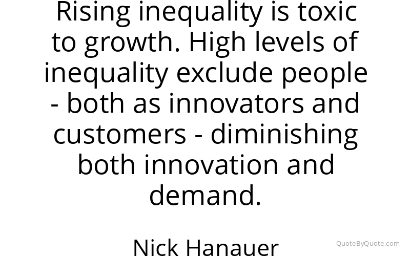 Preview image for this quote by Nick Hanauer