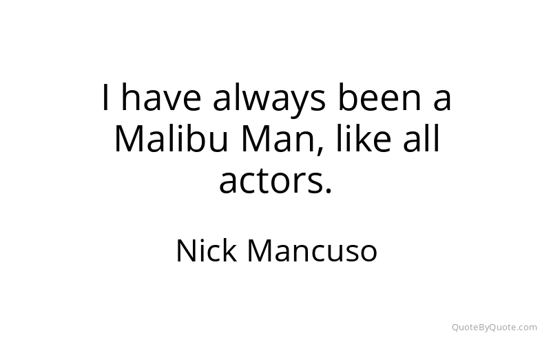 Preview image for this quote by Nick Mancuso
