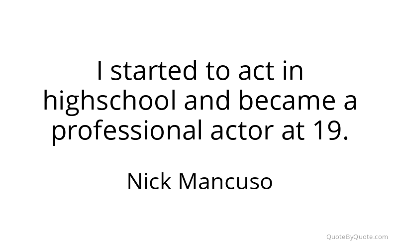Preview image for this quote by Nick Mancuso
