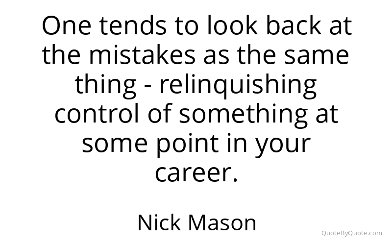 Preview image for this quote by Nick Mason