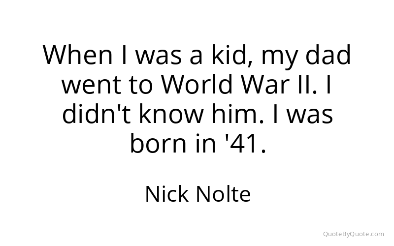 Preview image for this quote by Nick Nolte