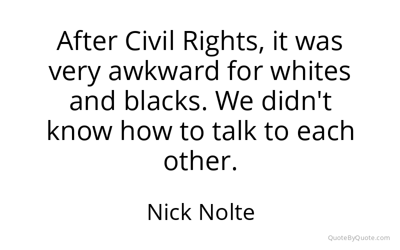 Preview image for this quote by Nick Nolte