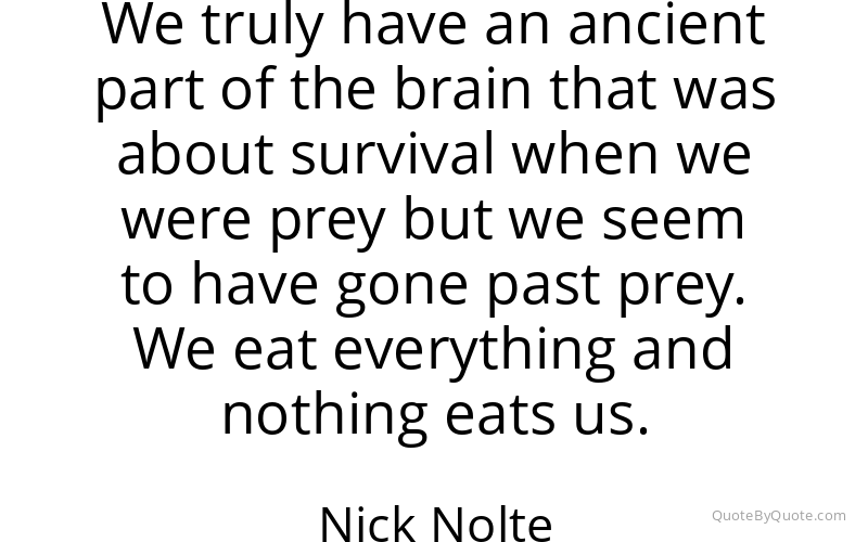 Preview image for this quote by Nick Nolte