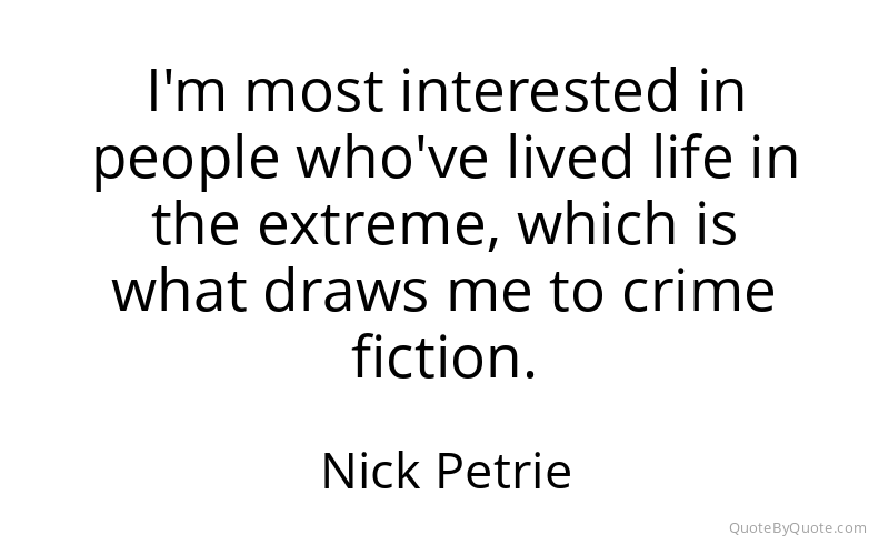 Preview image for this quote by Nick Petrie