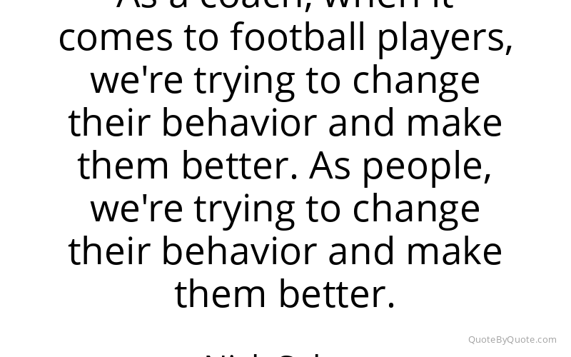 Preview image for this quote by Nick Saban