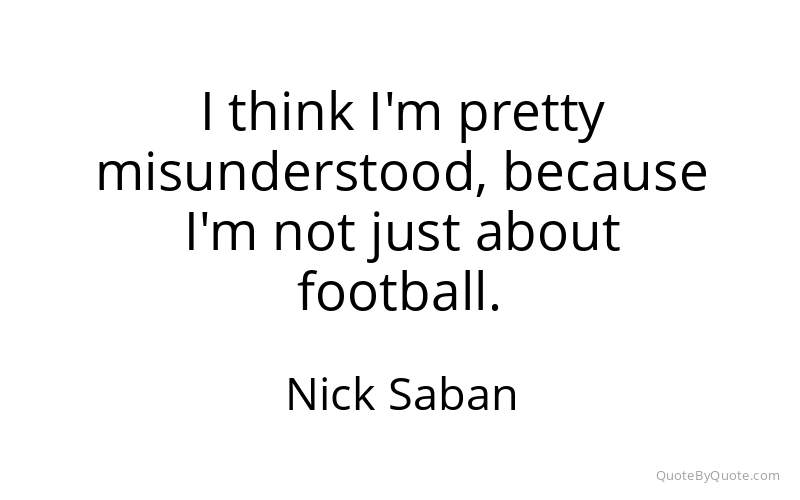 Preview image for this quote by Nick Saban