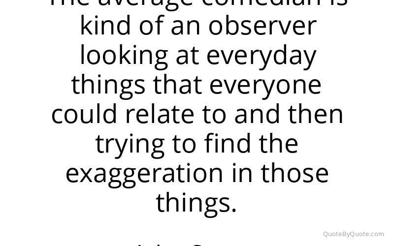 Preview image for this quote by Aries Spears