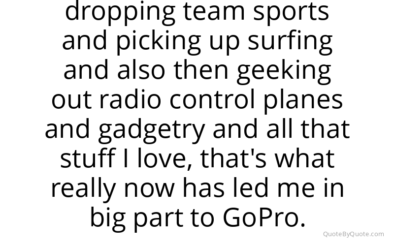Preview image for this quote by Nick Woodman