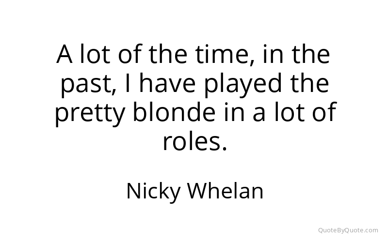 Preview image for this quote by Nicky Whelan