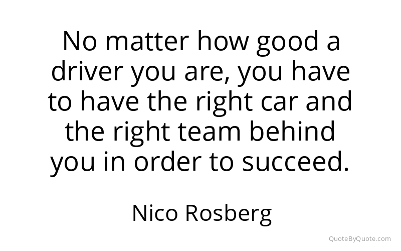 Preview image for this quote by Nico Rosberg