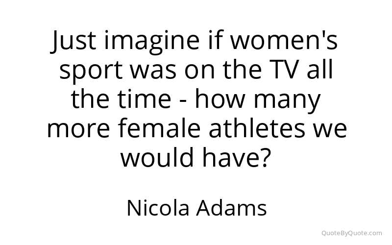 Preview image for this quote by Nicola Adams