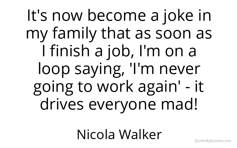 Preview image for this quote by Nicola Walker
